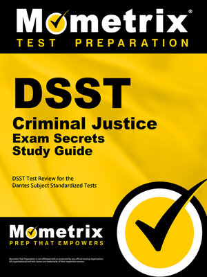 cover image of DSST Criminal Justice Exam Secrets Study Guide